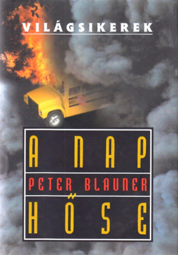 Peter Blauner - A nap h�se