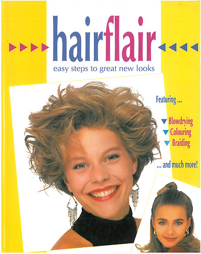 Hairflair - easy steps to great new looks