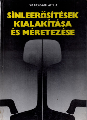 Dr. Horvth Attila - Snleerstsek kialaktsa s mretezse