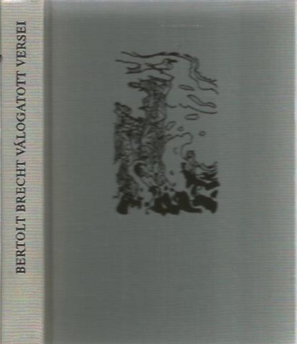 Bertold Brecht - Bertolt Brecht válogatott versei