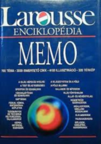 (ism. szerző) - Larousse Memo enciklopédia (Általános képes tematikus enciklopédia)