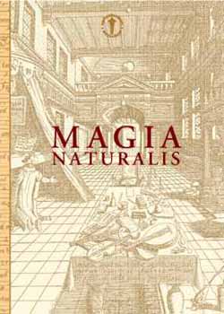 Magyar Lszl Andrs - Magia naturalis