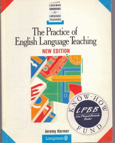 Jeremy Harmer - The Practice of English Language Teaching