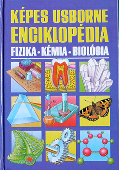 Stockley-Oxlade-Wertheim - K�pes Usborne enciklop�dia-fizika-k�mia-biol�gia