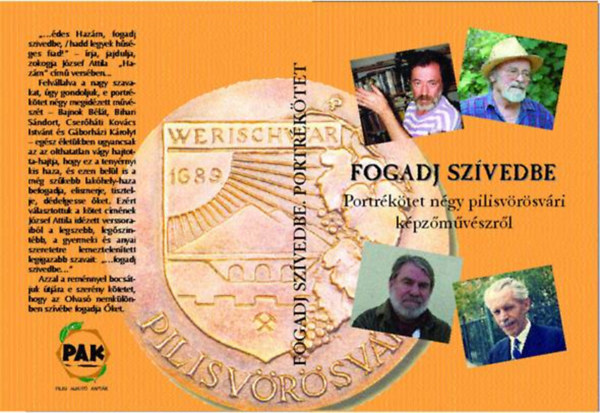Szerkesztette: Fogarasy Attila - Fogadj szvedbe. Portrktet ngy pilisvrsvri kpzmvszrl