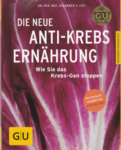 Dr. Johannes F. Coy - Die neune Anti-Krebs Ernhrung