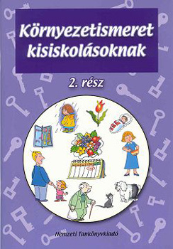Demeter G�born� - K�rnyezetismeret kisiskol�soknak - 2. r�sz
