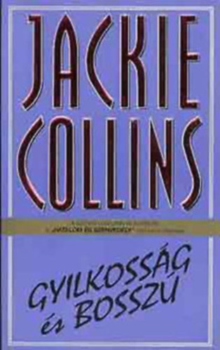 Jackie Collins - 2 db könyv, Jackie Collins: Gyilkosság és bosszú+Borzongás