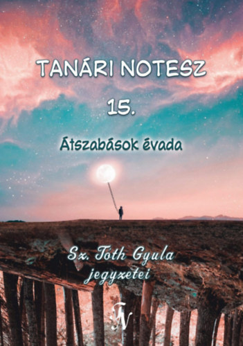 Sz. Tth Gyula - Tanri notesz 15.