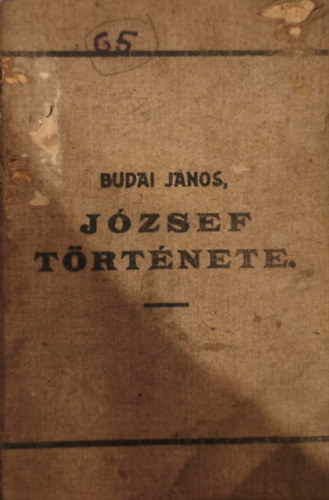 Budai J�nos - J�zsef t�rt�nete (11 k�ppel)