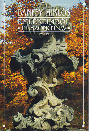 Bnffy Mikls - Emlkeimbl - Huszont v