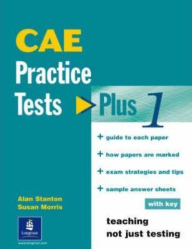 Susan Morris  -  Alan Stanton - CAE Practice Tests Plus 1 with Key