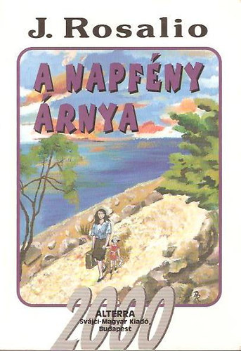 J. Rosalio - A napfény árnya