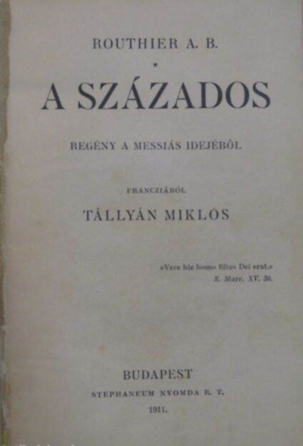 Routhier A.B. - A százados