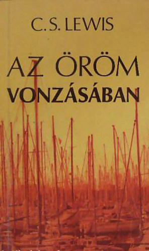 C. S. Lewis - Az rm vonzsban