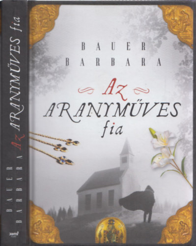 Bauer Barbara - Az aranymves fia