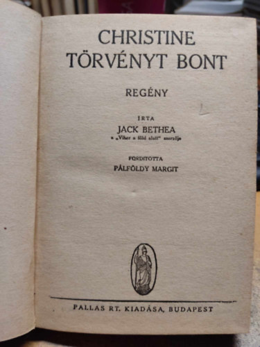Jack Bethea - Christine törvényt bont (Félpengős regények)