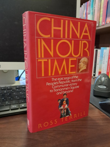 Ross Terrill - China in Our Time (K�na a mai id�kben)