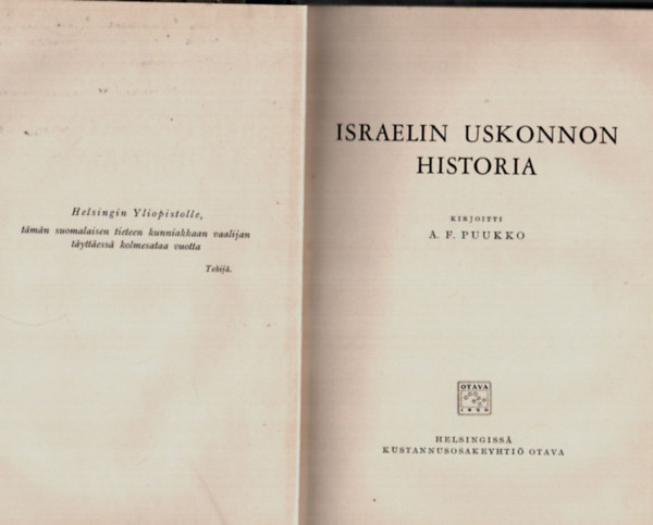A. F. Puukko - Israelin Uskonnon Historia. - Izrael vallsnak trtnete.