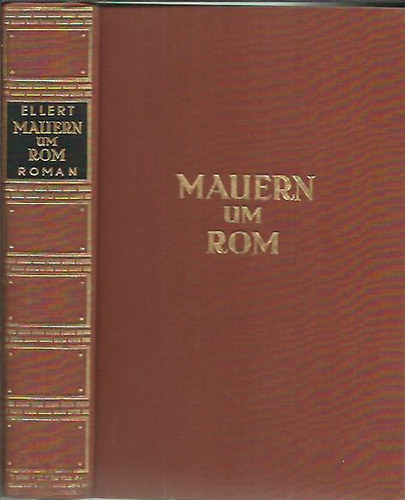 Gerhart Ellert - Mauren um Rom