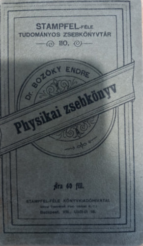 dr. Bozky Endre - Physikai zsebknyv