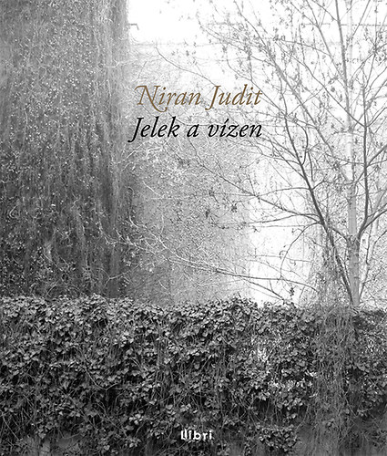 Niran Judit - Jelek a vizen