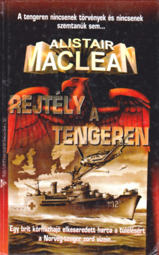 Alistair MacLean - Rejtly a tengeren