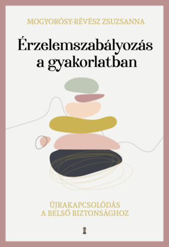 Mogyor�sy-R�v�sz Zsuzsanna - �rzelemszab�lyoz�s a gyakorlatban