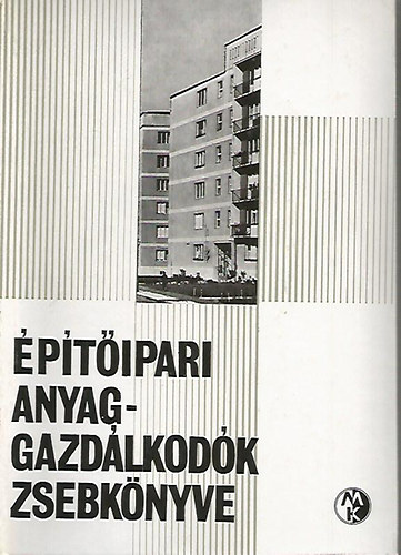 Építőipari anyaggazdálkodók zsebkönyve