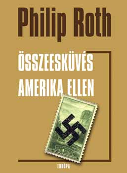 Philip Roth - sszeeskvs Amerika ellen