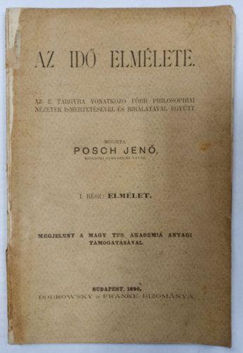 Posch Jen� - Az id� elm�lete I. r�sz: Elm�let