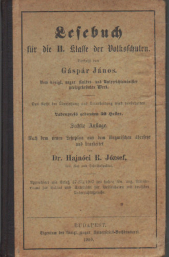 Hajnci R. Jzsef dr. Gspr Jnos  (szerk) - Lesebuch - Nmet olvasknyv