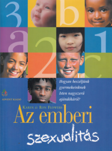 Karen és Ron Flowers - Az emberi szexualitás