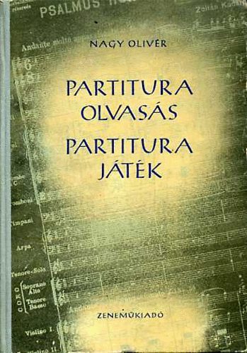 Nagy Olivr - Partituraolvass - partiturajtk