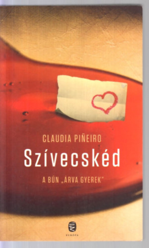 Claudia Pineiro - Szívecskéd