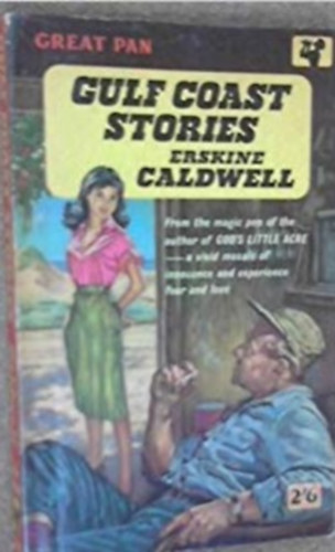 Erskine Caldwell - Gulf coast stories
