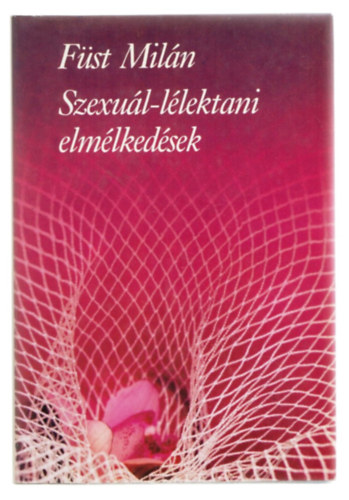 Fst Miln - Szexul-llektani elmlkedsek