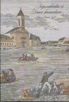 Kaj�n Imre  (szerkeszt�) - "J�gszakad�s �s Duna ki�rad�sa" Pest-Buda 1838.