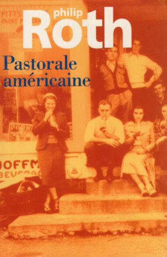 Philip Roth - Pastorale americaine