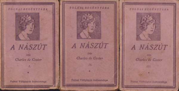 Charles de Coster - A nszt I-III. (Tolnai regnytra)