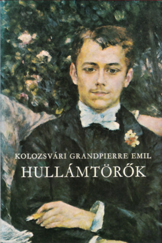 Kolozsvári Grandpierre Emil - Hullámtörők
