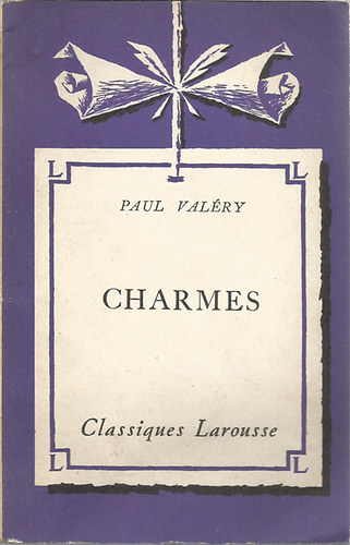 Paul Valry - Charmes