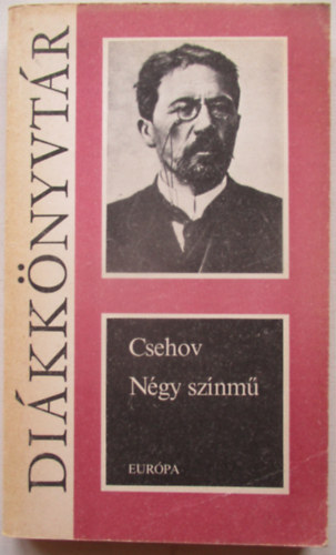 Anton Pavlovics Csehov - Ngy sznm