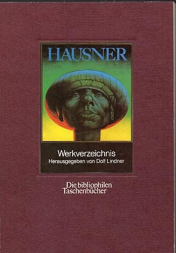 Dolf Lindner - Rudolf Hausner - Werkverzeichnis