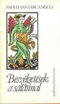 Paolo Santarcangeli - Besz�lget�sek a S�t�nnal