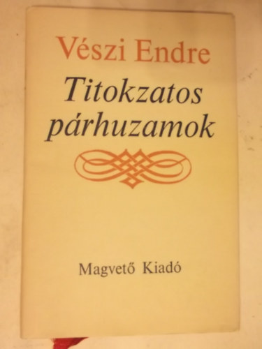 V�szi Endre - Titokzatos p�rhuzamok