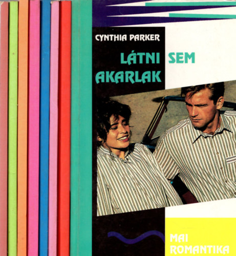 Cynthia Parker - 8 dn Mai Romantika knyv (Boldogsg lrtveszlyben + Az els csk + Nem meneklsz +A sors tjai + Ksrts + Kt ht luxuslom + Ltni sem akarlak + Forr jszakk )