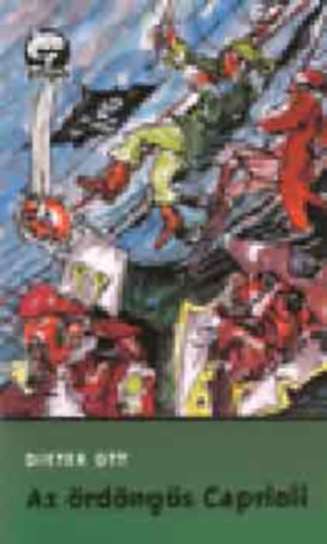 Dieter Ott - Az ördöngös Caprioli (Delfin 2000)