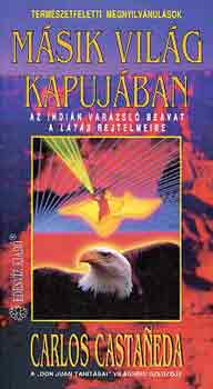 Carlos Castaneda - M�sik vil�g kapuj�ban