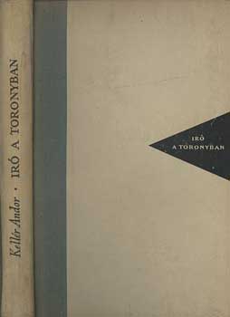 Kellr Andor - r a toronyban